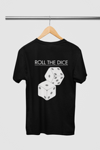 Load image into Gallery viewer, Roll The Dice T-Shirt
